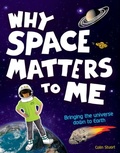 Cover: Why Space Matters to Me - Lerner Publishing Group