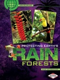Cover: Protecting Earth's Rain Forests - Lerner Publications Co ,U.S.