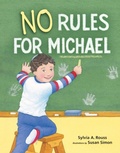Cover: No Rules for Michael - Lerner Publishing Group