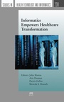 Cover: Informatics Empowers Healthcare Transformation - IOS Press,US