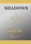 Cover: Shadows of Gold - Virtualbookworm.com Publishing
