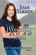 Cover: Illegally Dead - Bwl Publishing Inc.
