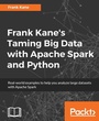 Cover: Frank Kane's Taming Big Data with Apache Spark and Python - Packt Publishing