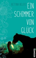 Cover: Ein Schimmer von Gl&uuml;ck - Kosmos