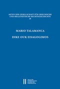 Cover: Dike Ouk Eisagogimos - Verlag der &ouml;sterreichischen Akademie der Wissenschaften