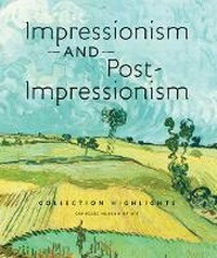 Enlarge image Cover: Impressionism and Post-Impressionism Collection Highlights - Carnegie Museum of Art,U.S.