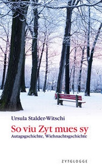 Abbildung von: So viu Zyt mues sy - Zytglogge
