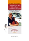 Cover: Kammermusik 55+ Menschen zueinander bringen - Waxmann Verlag GmbH