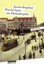 Cover: Wie ein Spatz am Alexanderplatz - bebra verlag