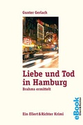 Cover: Liebe und Tod in Hamburg - Ellert & Richter