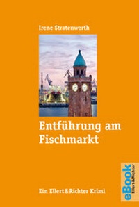 Abbildung von: Entführung am Fischmarkt - Ellert & Richter