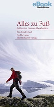 Cover: Alles zu Fu&szlig; - Ellert & Richter