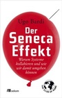 Cover: Der Seneca-Effekt - oekom verlag