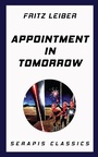 Cover: Appointment in Tomorrow - Serapis Classics