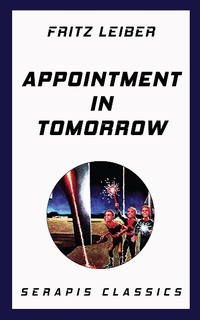 Enlarge image Cover: Appointment in Tomorrow - Serapis Classics