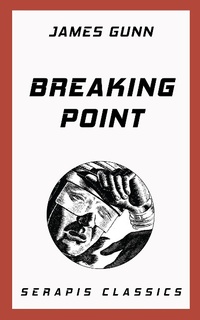 Enlarge image Cover: Breaking Point - Serapis Classics