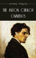 Cover: The Anton Chekov Omnibus - Serapis Classics