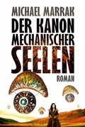 Cover: Der Kanon mechanischer Seelen - Amrun Verlag