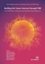 Cover: Building the Future Internet Through Fire - River Publishers