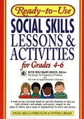 Cover: Ready-to-Use Social Skills Lessons & Activities for Grades 4 - 6 - Jossey-Bass