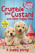 Cover: Crumble and Custard and Other Puppy Tales - Macmillan Children's Books