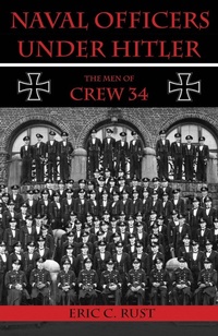 Enlarge image Cover: Naval Officers Under Hitler - Naval Institute Press