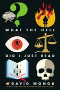 Cover: What the Hell Did I Just Read - Titan Books