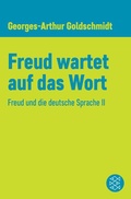 Cover: Freud wartet auf das Wort - S. Fischer