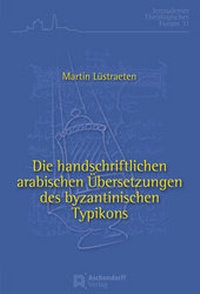 Abbildung von: Die handschriftlichen arabischen Übersetzungen des byzantinischen Typikons - Aschendorff