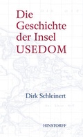 Abbildung von: Die Geschichte der Insel Usedom - Hinstorff