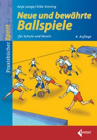 Abbildung von: Neue und bewährte Ballspiele - Limpert