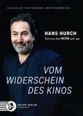 Cover: Hans Hurch - Vom Widerschein des Kinos - Falter Verlag