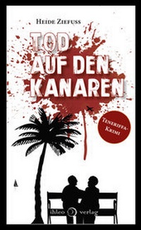 Abbildung von: Tod auf den Kanaren - ihleo verlag