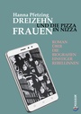 Bild: Dreizehn Frauen und die Pizza in Nizza - KUUUK