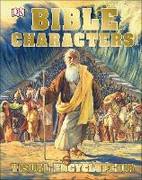 Enlarge image Cover: Bible Characters Visual Encyclopedia - DK Children