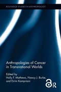 Cover: Anthropologies of Cancer in Transnational Worlds - Routledge