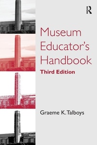 Abbildung von: Museum Educator's Handbook - Routledge