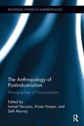 Cover: The Anthropology of Postindustrialism - Routledge