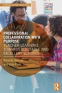 Cover: Professional Collaboration with Purpose - Routledge