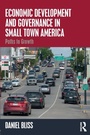 Cover: Economic Development and Governance in Small Town America - Routledge