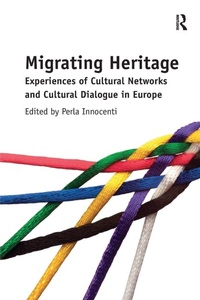 Abbildung von: Migrating Heritage - Routledge
