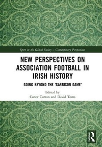 Abbildung von: New Perspectives on Association Football in Irish History - Routledge