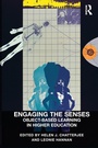 Cover: Engaging the Senses: Object-Based Learning in Higher Education - Routledge