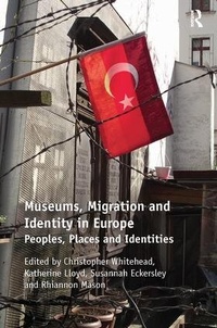 Enlarge image Cover: Museums, Migration and Identity in Europe - Routledge