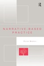 Cover: Narrative-based Practice - Routledge