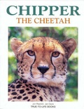 Cover: Chipper the Cheetah - Scholastic Australia