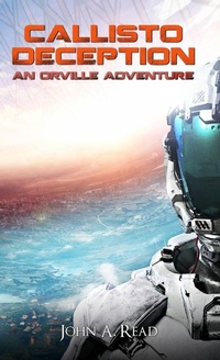 Enlarge image Cover: Callisto Deception - Read Publishing