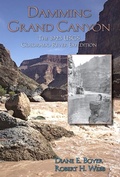 Cover: Damming Grand Canyon - Utah State University Press
