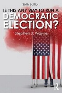 Enlarge image Cover: Is This Any Way to Run a Democratic Election? - Routledge