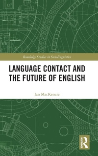 Enlarge image Cover: Language Contact and the Future of English - Routledge